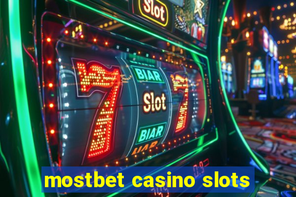 mostbet casino slots