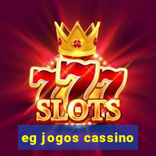 eg jogos cassino