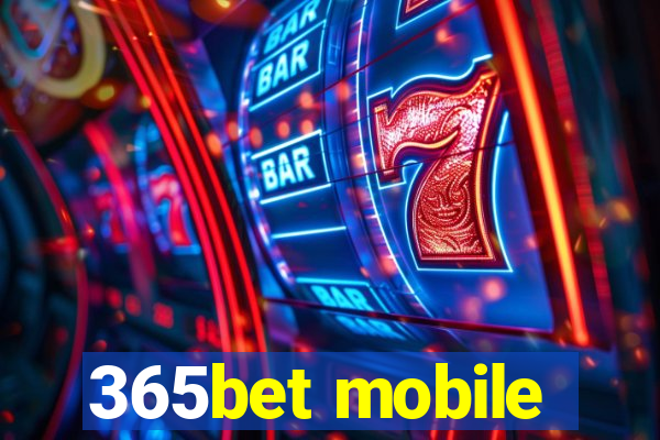 365bet mobile