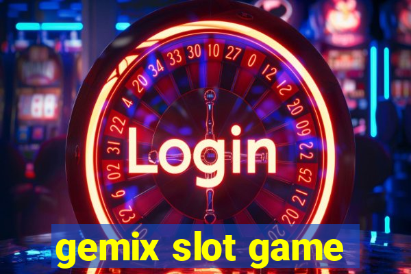 gemix slot game