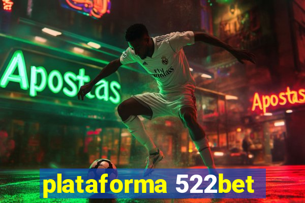 plataforma 522bet