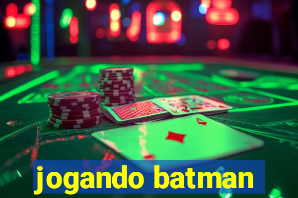 jogando batman