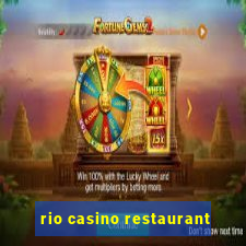 rio casino restaurant