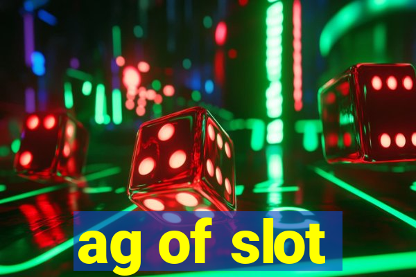 ag of slot