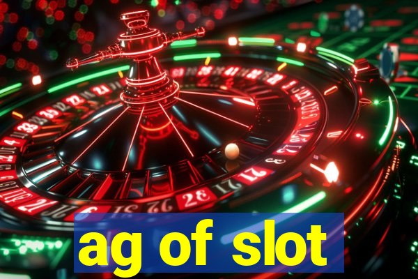 ag of slot