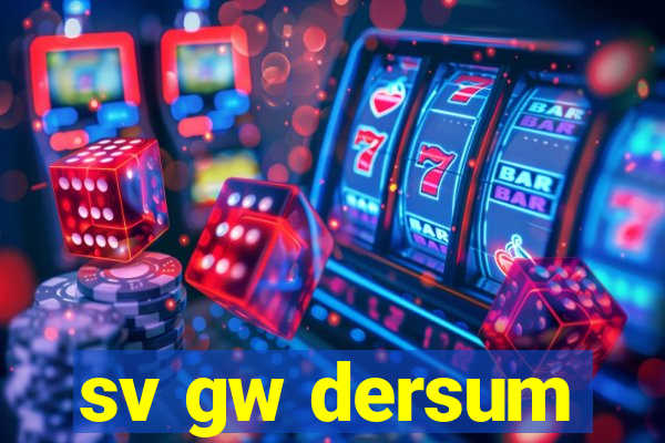 sv gw dersum