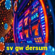 sv gw dersum