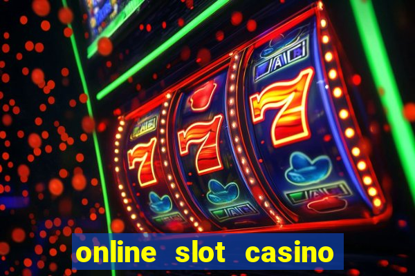 online slot casino real money