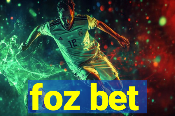 foz bet