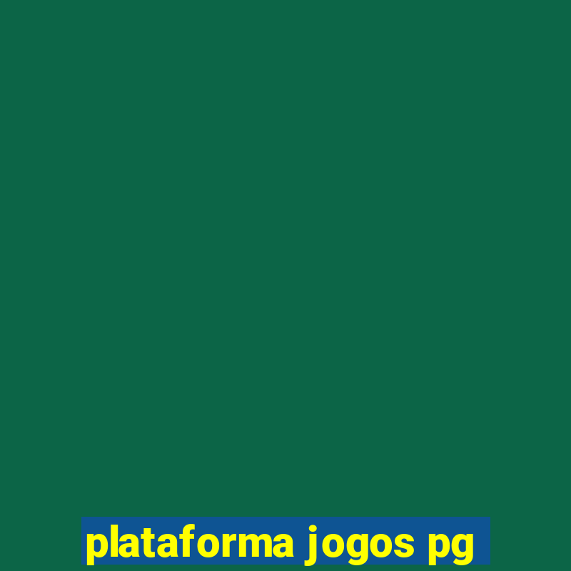 plataforma jogos pg