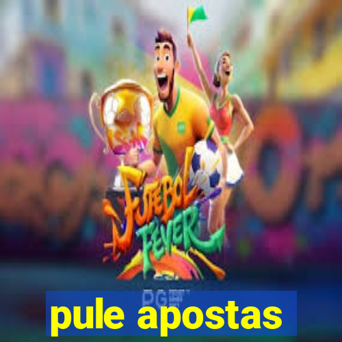 pule apostas