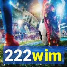 222wim