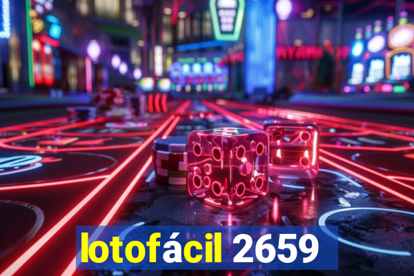 lotofácil 2659