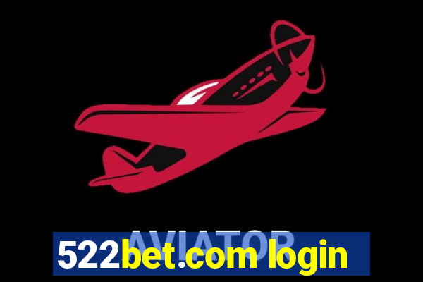 522bet.com login