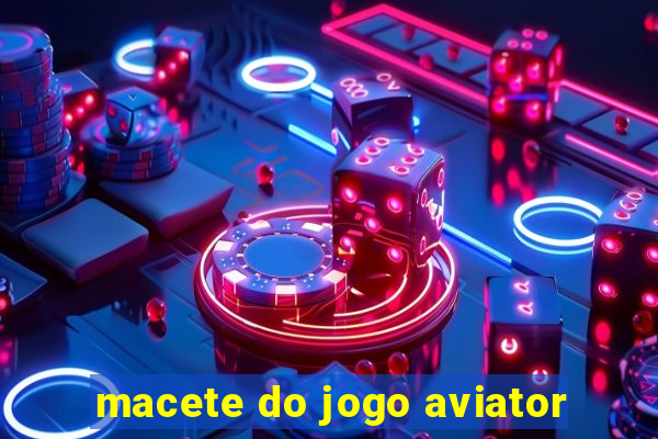 macete do jogo aviator