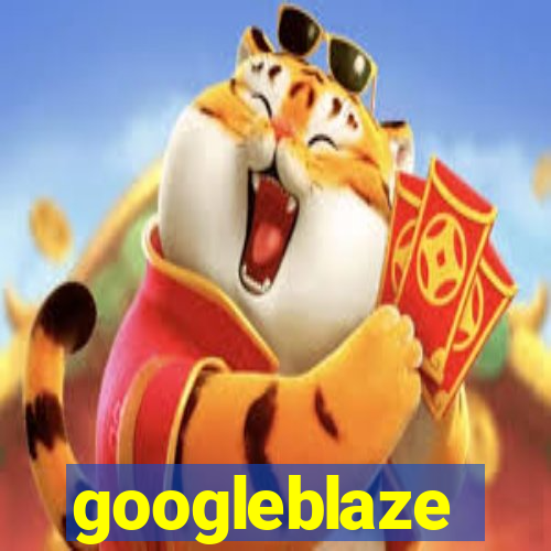 googleblaze