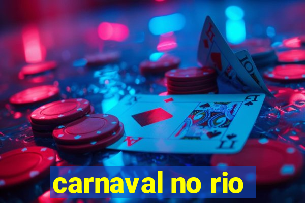 carnaval no rio