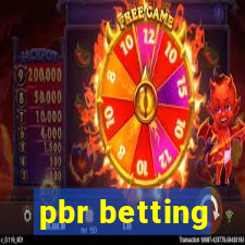 pbr betting