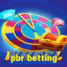 pbr betting