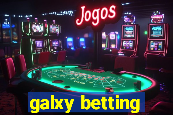 galxy betting