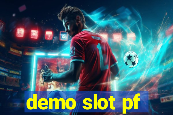 demo slot pf