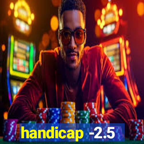 handicap -2.5