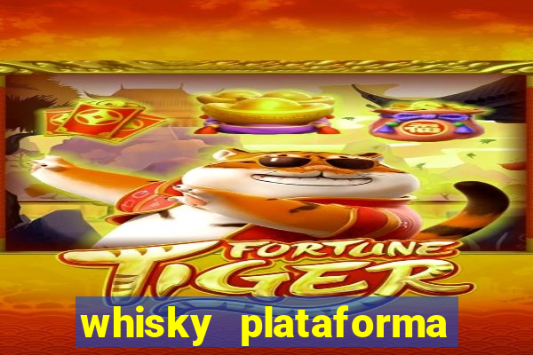 whisky plataforma de jogos