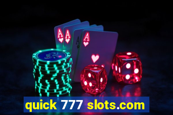 quick 777 slots.com