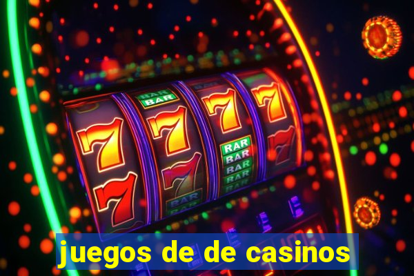 juegos de de casinos