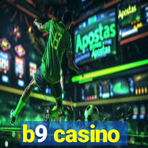 b9 casino