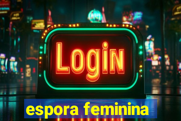 espora feminina