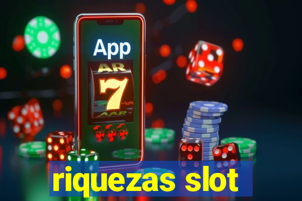 riquezas slot