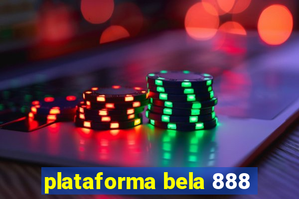 plataforma bela 888