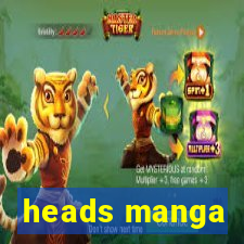 heads manga