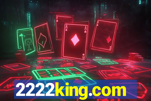 2222king.com