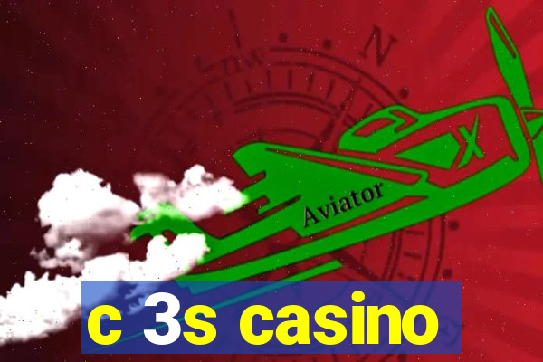 c 3s casino