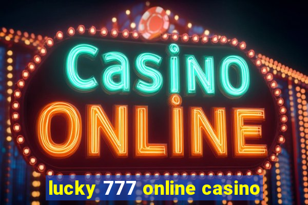 lucky 777 online casino