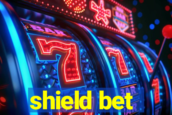 shield bet