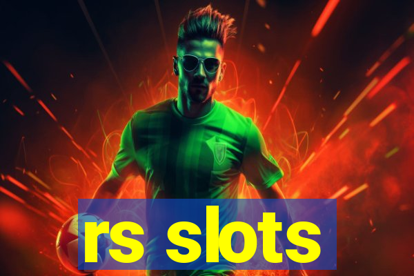 rs slots