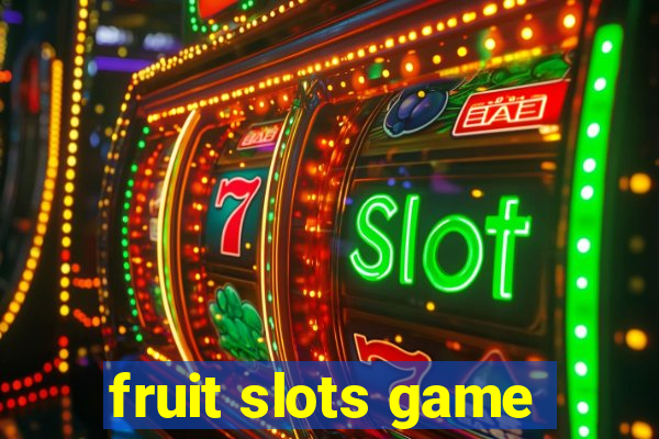 fruit slots game