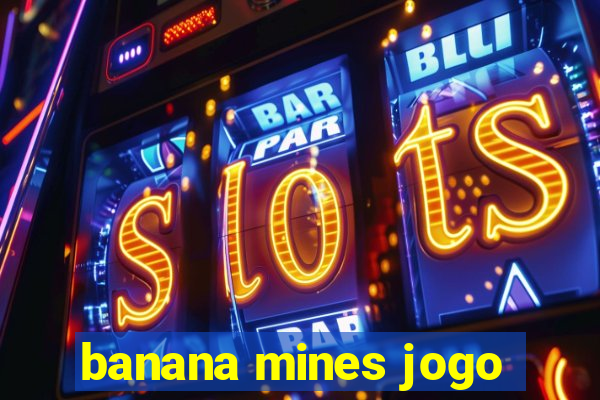 banana mines jogo