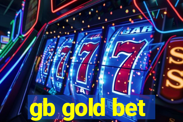 gb gold bet