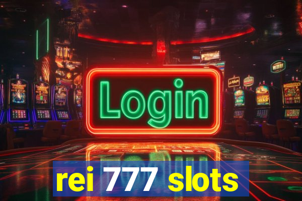 rei 777 slots