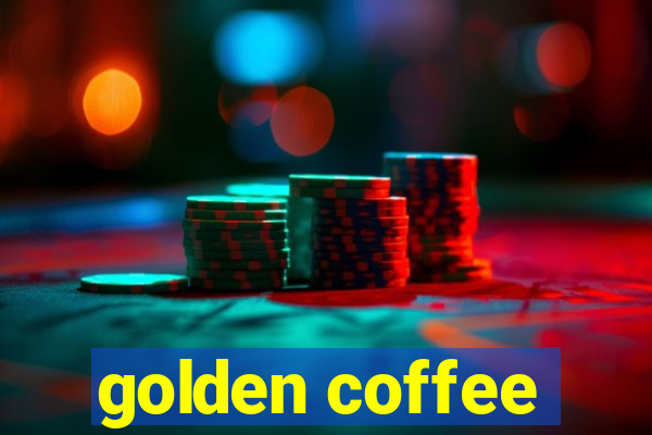 golden coffee