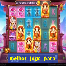 melhor jogo para jogar e ganhar dinheiro