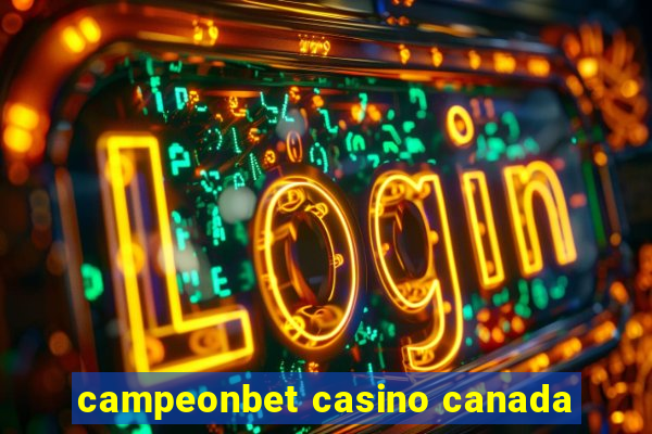 campeonbet casino canada