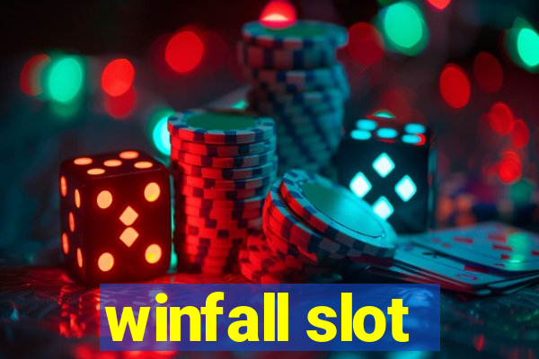 winfall slot