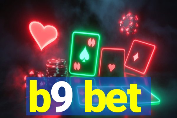 b9 bet