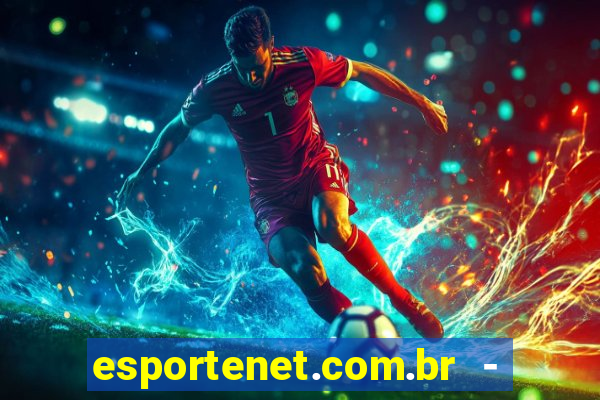 esportenet.com.br - apostas online