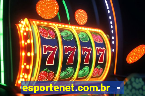 esportenet.com.br - apostas online